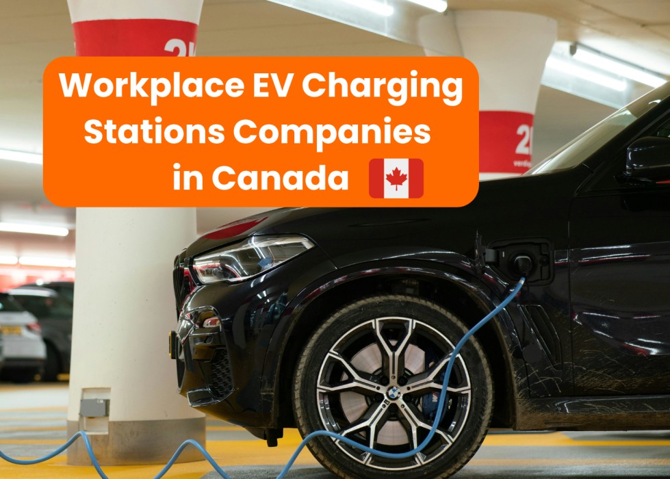 A black electric vehicle (BMW) is plugged into a charging station in an indoor parking garage. The image features an orange banner with white text that reads "Workplace EV Charging Stations Companies in Canada" alongside a Canadian flag emoji.